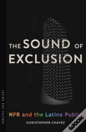 The Sound Of Exclusion