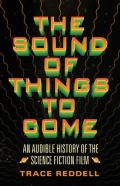The Sound Of Things To Come