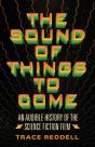 The Sound Of Things To Come - Preview
