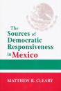 The Sources Of Democratic Responsiveness In Mexico - Preview