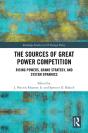 The Sources Of Great Power Competition - Preview