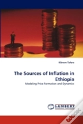 The Sources Of Inflation In Ethiopia