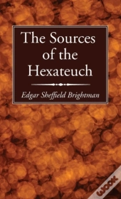 The Sources Of The Hexateuch