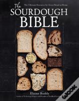 The Sourdough Bible
