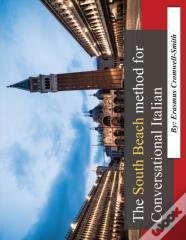 The South Beach Method For Conversational Italian