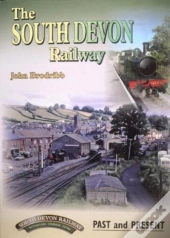 The South Devon Railway Past And Present