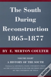 Capa do artigo The South During Reconstruction, 1865-1877