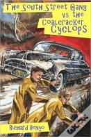 The South Street Gang Vs. The Coalcracker Cyclops