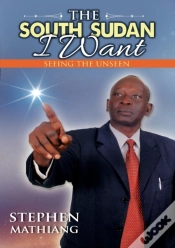 Capa do artigo The South Sudan I Want