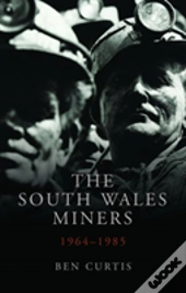 The South Wales Miners