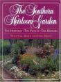 The Southern Heirloom Garden - Preview