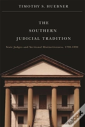 The Southern Judicial Tradition