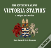 Capa do artigo The Southern Railway Victoria Station - A Unique Perspective