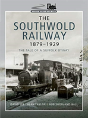 The Southwold Railway 1879-1929 - Preview