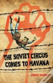 Capa do artigo The Soviet Circus Comes To Havana