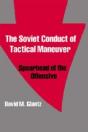 The Soviet Conduct Of Tactical Maneuver - Preview