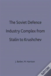 Capa do artigo The Soviet Defence Industry Complex From Stalin To Krushchev