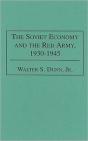 The Soviet Economy And The Red Army, 1930-45 - Preview
