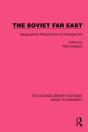 The Soviet Far East - Preview