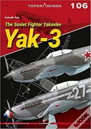 The Soviet Fighter Yakovlev Yak-3