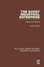 The Soviet Industrial Enterprise - Preview