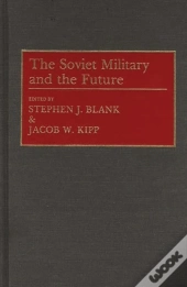 The Soviet Military And The Future
