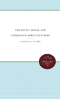 The Soviet Model And Underdeveloped Countries - Preview