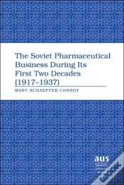 Capa do artigo The Soviet Pharmaceutical Business During Its First Two Decades (1917-1937)