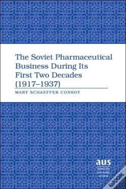 Capa do artigo The Soviet Pharmaceutical Business During Its First Two Decades (1917-1937)