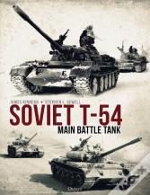 The Soviet T-54 Main Battle Tank