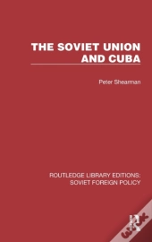 The Soviet Union And Cuba
