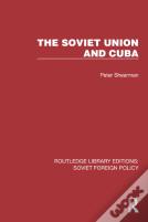 The Soviet Union And Cuba