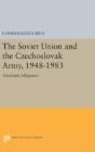 The Soviet Union And The Czechoslovak Army, 1948-1983 - Preview
