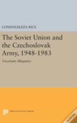 Capa do artigo The Soviet Union And The Czechoslovak Army, 1948-1983