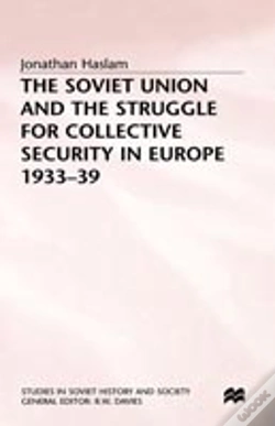 Capa do artigo The Soviet Union And The Struggle For Collective Security In Europe1933-39