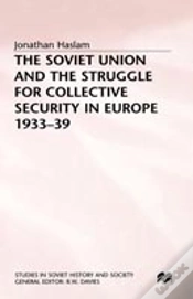 Capa do artigo The Soviet Union And The Struggle For Collective Security In Europe1933-39