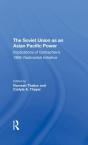 The Soviet Union As An Asianpacific Power - Preview