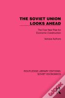 The Soviet Union Looks Ahead