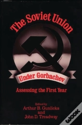 The Soviet Union Under Gorbachev