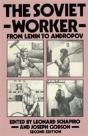 The Soviet Worker From Lenin To Andropov - Preview