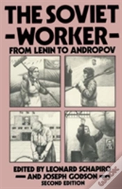Capa do artigo The Soviet Worker From Lenin To Andropov
