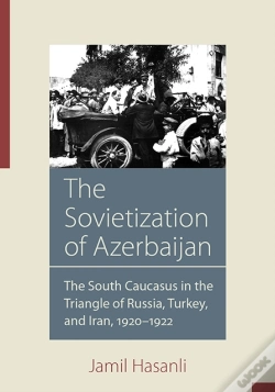 Capa do artigo The Sovietization Of Azerbaijan