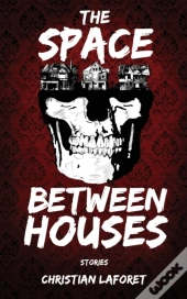 The Space Between Houses