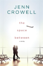 The Space Between - Preview