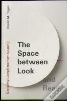 The Space Between Look And Read