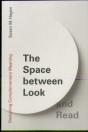 The Space Between Look And Read - Preview