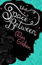 The Space Between - Preview