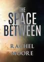 The Space Between - Preview
