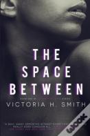 The Space Between