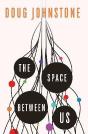 The Space Between Us - Preview